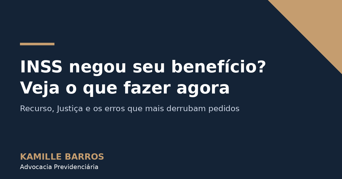 INSS negou seu benefício? Veja o que fazer agora